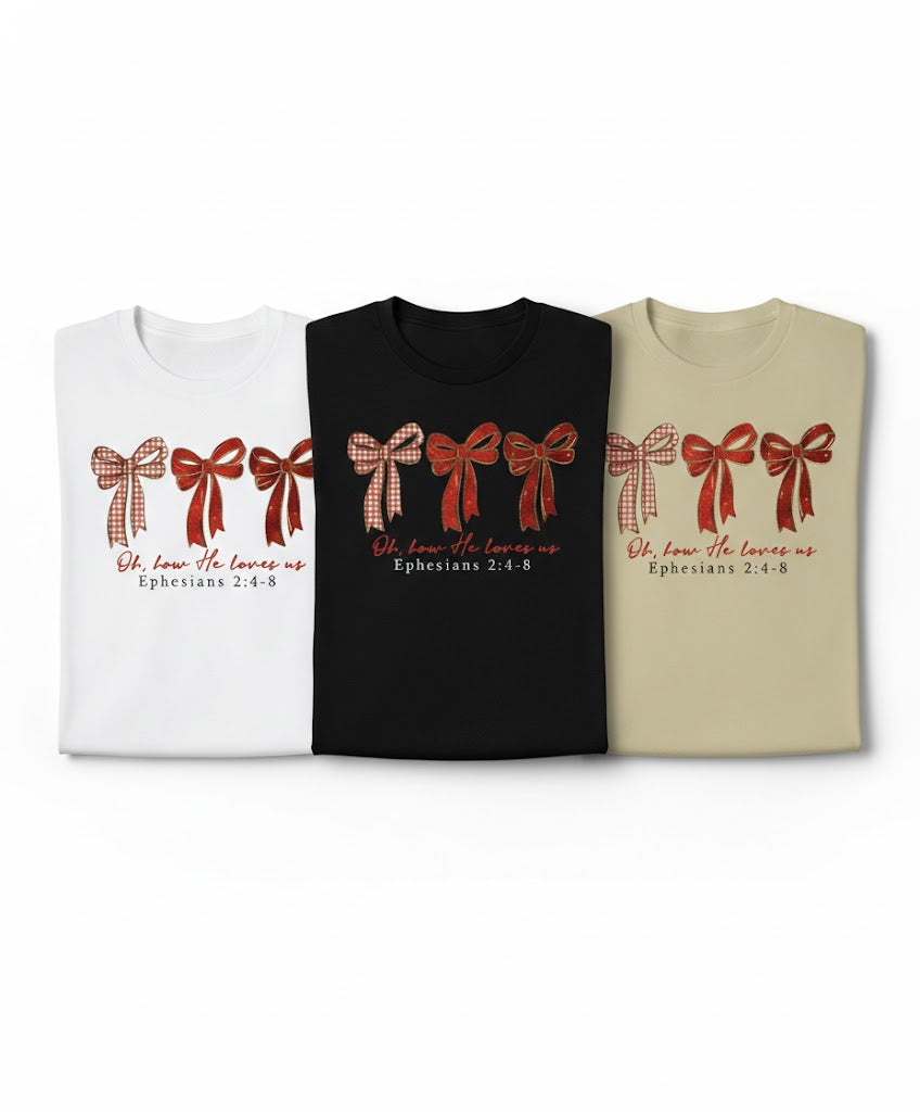 Oh How He Loves Us T-Shirt