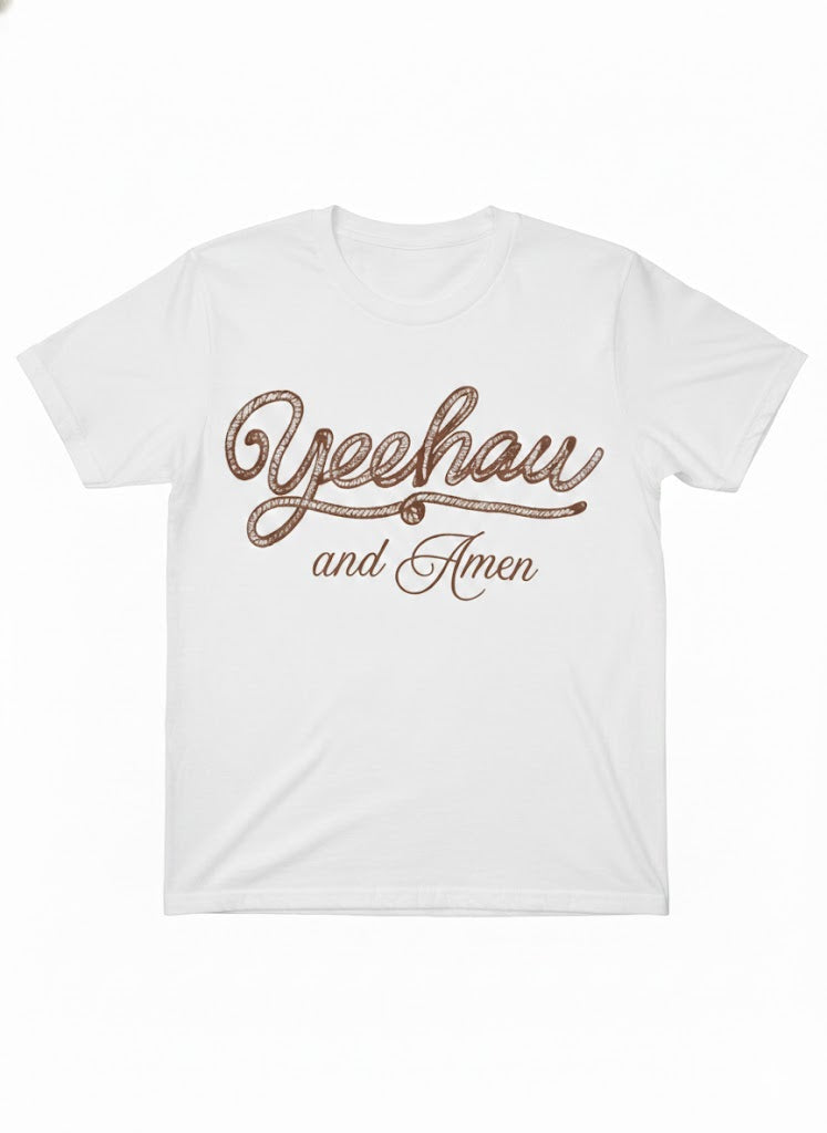 Yeehaw and Amen | Graphic Tee